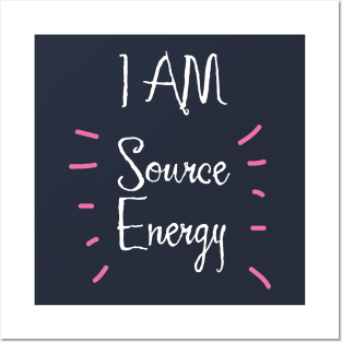 I Am Source Energy Posters and Art